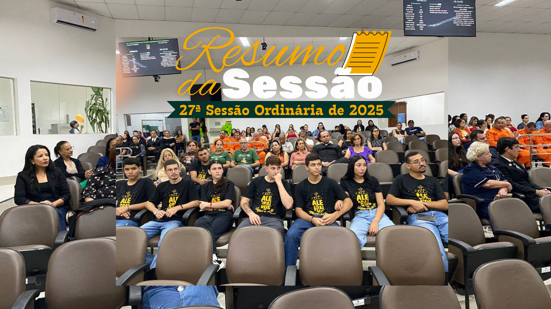 Resumo da 27ª Sessão Ordinária de 2025.