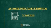 AVISO DE ABERTURA PREGÃO ELETRÔNICO 001/2025