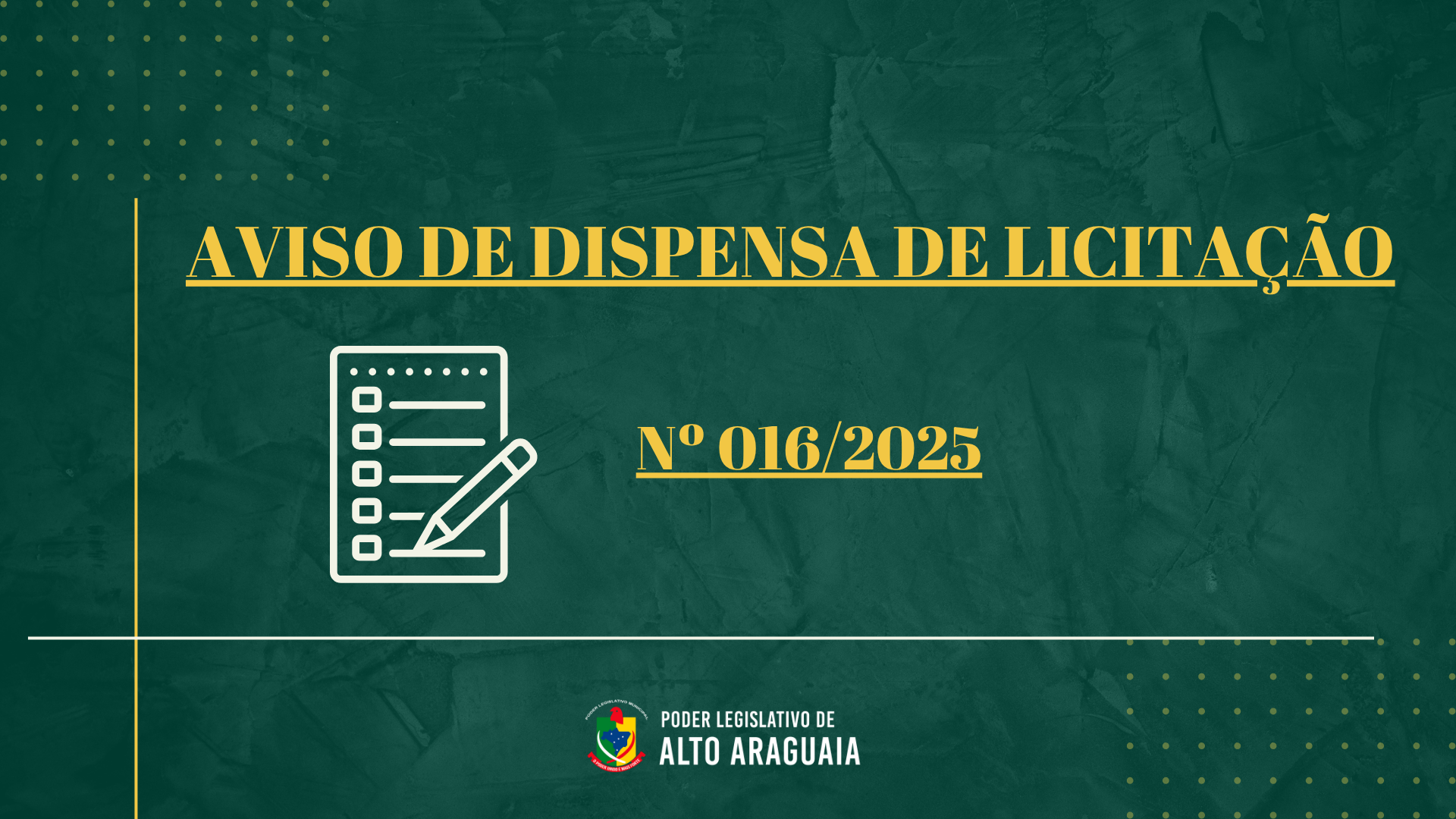 AVISO DE DISPENSA Nº 016/2025.