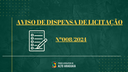 AVISO DE DISPENSA Nº 008/2025